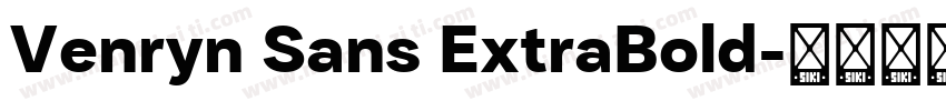 Venryn Sans ExtraBold字体转换